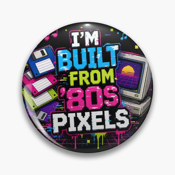 Item preview, I'm Built From 80s Pixels Retro Tech Humor designed and sold by PixelBlob.