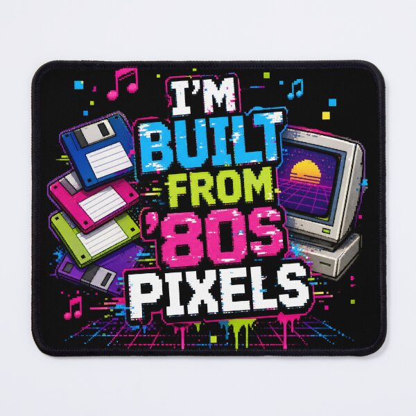 Item preview, I'm Built From 80s Pixels Retro Tech Humor designed and sold by PixelBlob.