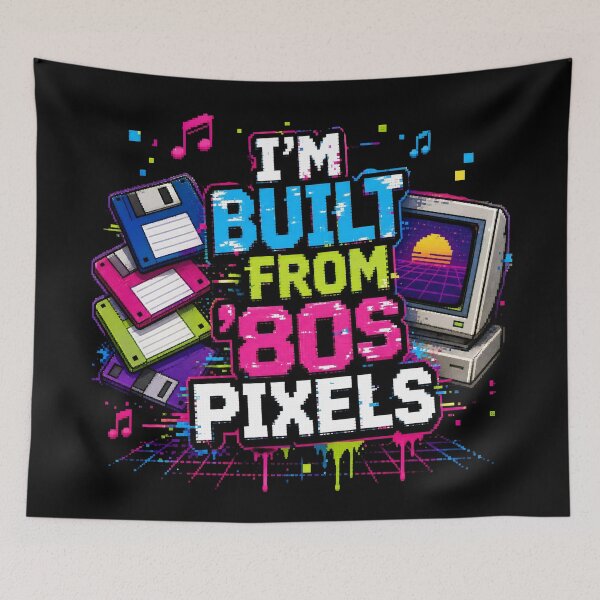 Item preview, I'm Built From 80s Pixels Retro Tech Humor designed and sold by PixelBlob.