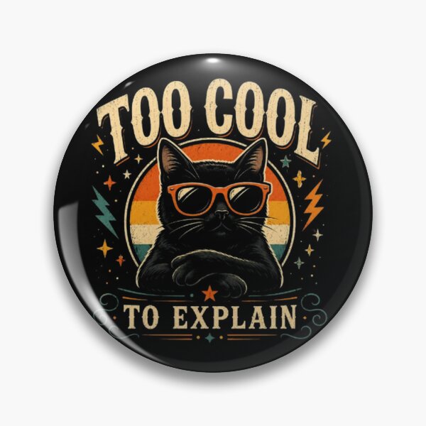 Item preview, Too Cool to Explain Black Cat Retro Sunglasses Funny Vintage Cool Cat Sticker T-Shirt designed and sold by TulipsArtDesigns .