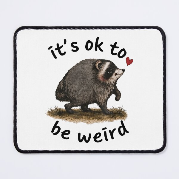 Item preview, Jimothy Raccoon It's okay to be weird designed and sold by PetPanache.