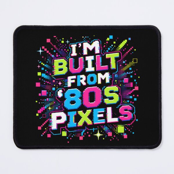 Item preview, I'm Built From 80s Pixels Neon Nerd Humor designed and sold by PixelBlob.