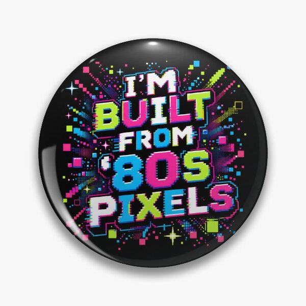 Item preview, I'm Built From 80s Pixels Neon Nerd Humor designed and sold by PixelBlob.