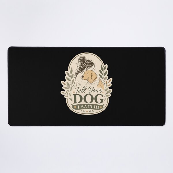 Item preview, Tell Your Dog I Said Hi Line Art Dog Mom designed and sold by FreshPixelArt.