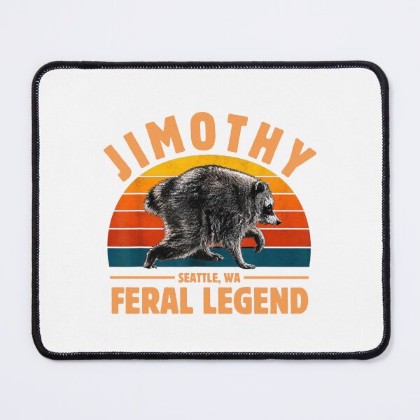 Item preview, Jimothy Raccoon Seattle Feral Legend Meme designed and sold by PetPanache.