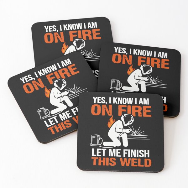 Item preview, Yes I Know I Am On Fire Let Me Finish This Weld Funny Welder designed and sold by MizoX7.