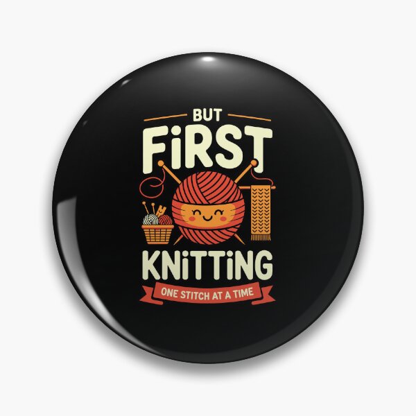 Item preview, BUT FIRST KNITTING ONE STITCH AT A TIME” designed and sold by jkrphoto.