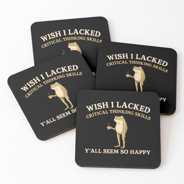 Item preview, Wish I Lacked Critical Thinking Skills Y'All Seem So Happy  designed and sold by Rahamkshop.