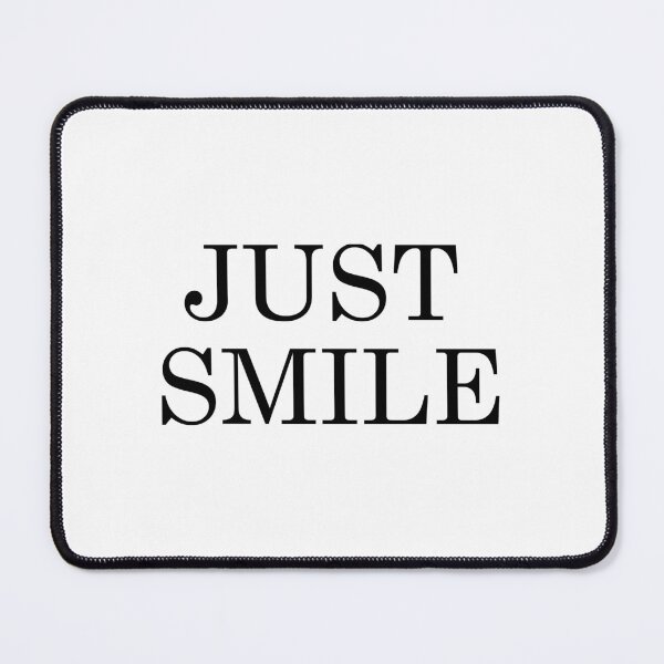 Item preview, Just Smile designed and sold by Undoubtedelliot.