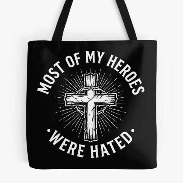 Item preview, Most Of My Heroes Were Hated | Christian Faith Typography designed and sold by BrokenLabel.