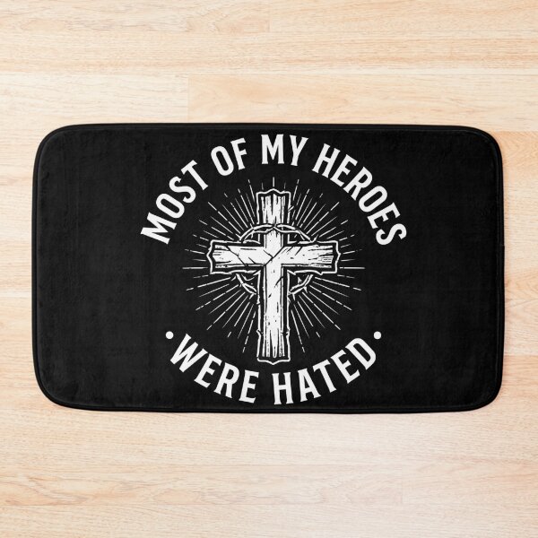 Item preview, Most Of My Heroes Were Hated | Christian Faith Typography designed and sold by BrokenLabel.