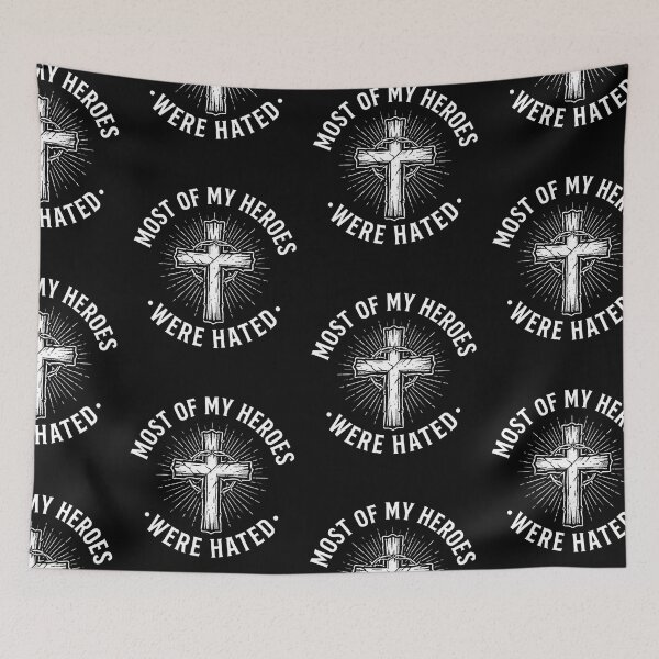 Item preview, Most Of My Heroes Were Hated | Christian Faith Typography designed and sold by BrokenLabel.