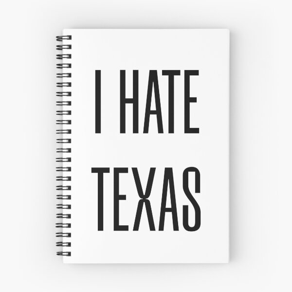 Item preview, I HATE STATES (TEXAS) designed and sold by ReckahFox.