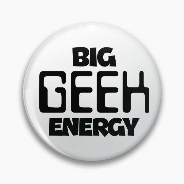 Artikelvorschau, Big Geek Energy entworfen und verkauft von Deviant Logic Design.