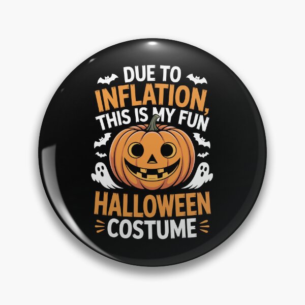 Item preview, DUE TO INFLATION THIS IS MY FUN HALLOWEEN COSTUME designed and sold by jkrphoto.
