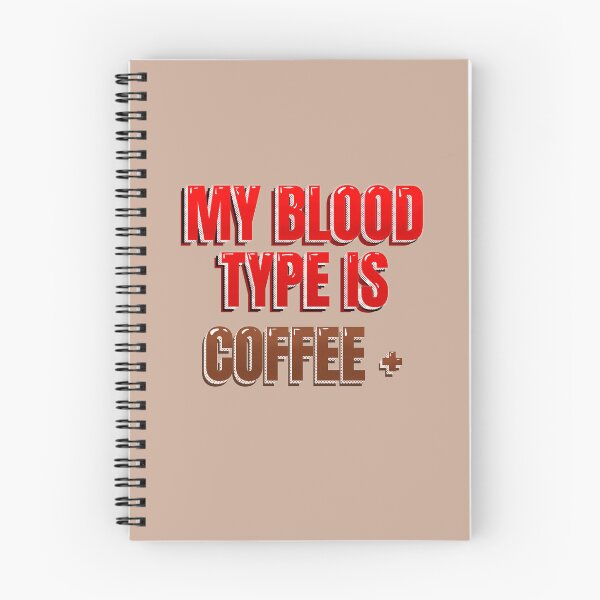 Item preview, my blood type is coffee + designed and sold by becky’s shop.