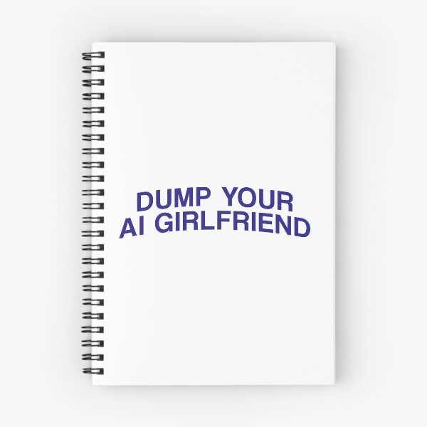 Item preview, Dump Your AI Girlfriend designed and sold by rhodeyart.