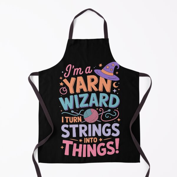 Item preview, I’m a yarn wizard I turn strings into things! designed and sold by jkrphoto.