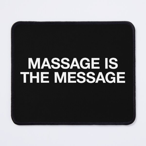 Item preview, Massage is the message designed and sold by BeBoldOrBeBold.