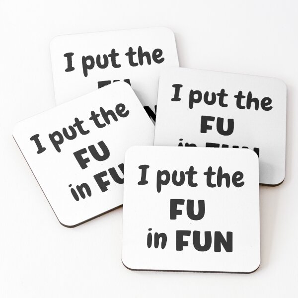 Item preview, I Put The FU In Fun designed and sold by Travelslightly.