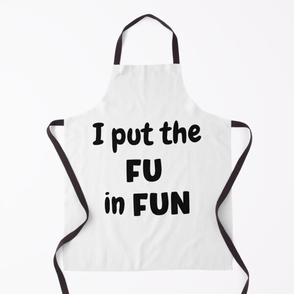 Item preview, I Put The FU In Fun designed and sold by Travelslightly.
