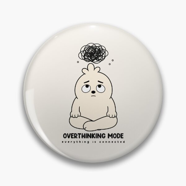 Item preview, Overthinking Mode | Anxiety Humor Meme designed and sold by Zerhof.