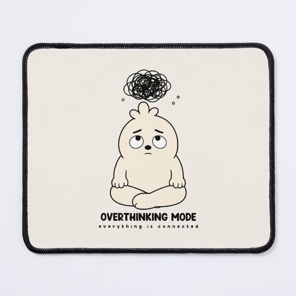 Item preview, Overthinking Mode | Anxiety Humor Meme designed and sold by Zerhof.