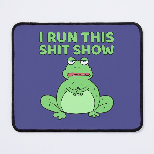 Item preview, I run this shit show designed and sold by BritishDelights.