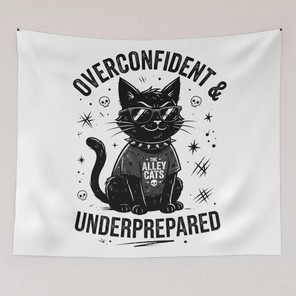 Item preview, Funny Black Cat Overconfident & Underprepared designed and sold by yanderedev.