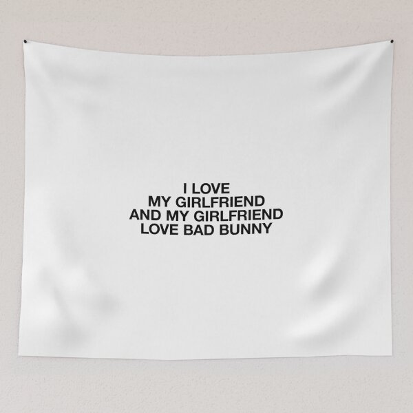 Item preview, I love my girlfriend and my girlfriend love bad bunny designed and sold by BeBoldOrBeBold.