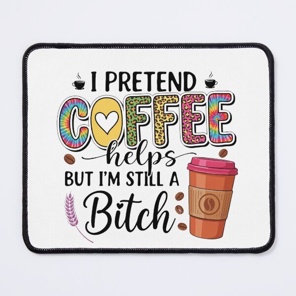 Item preview, I Pretend Coffee Helps designed and sold by pintartipuduran.