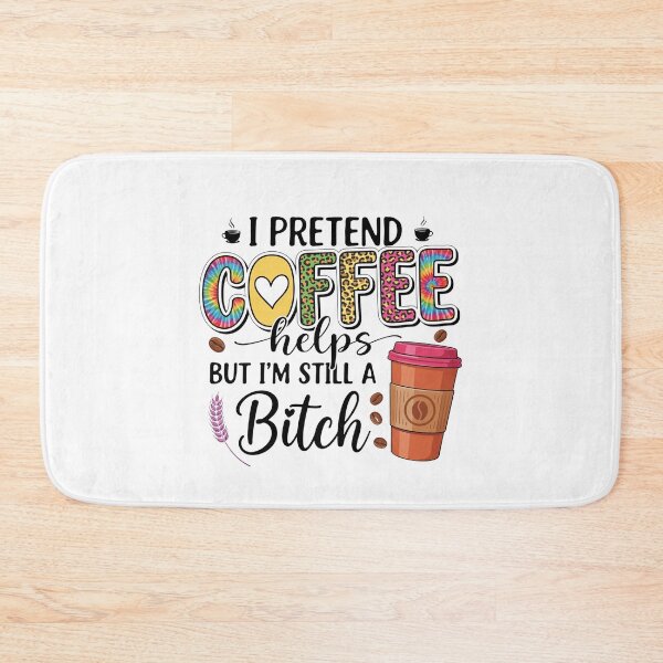 Item preview, I Pretend Coffee Helps designed and sold by pintartipuduran.