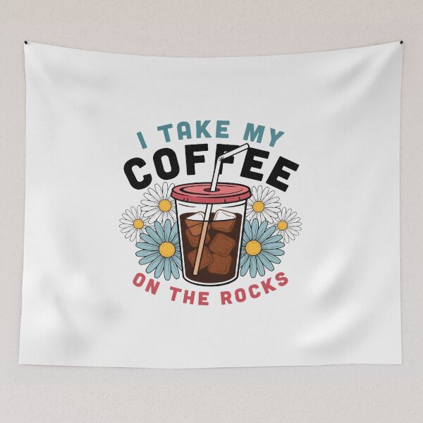 Item preview, I Take My Coffee on the Rocks designed and sold by pintartipuduran.