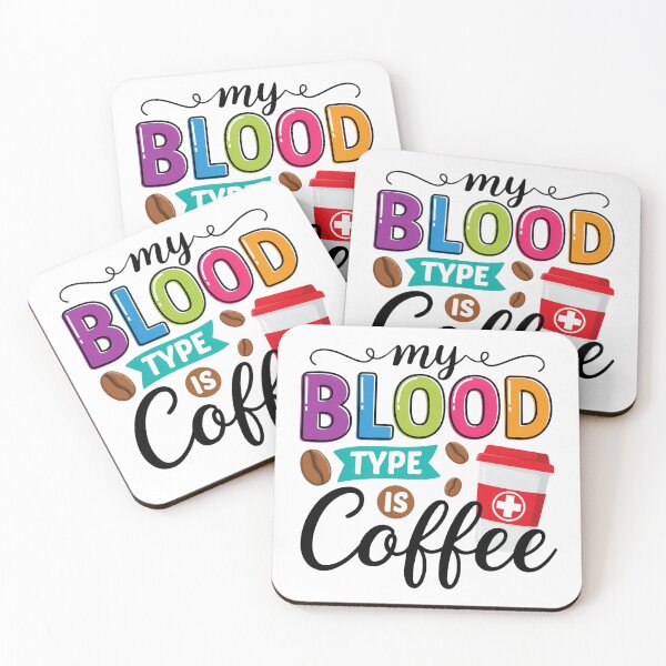 Item preview, My blood type is coffee designed and sold by pintartipuduran.