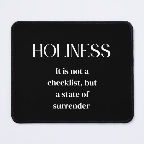 Item preview, Holiness Is A State Of Surrender designed and sold by Drami21.