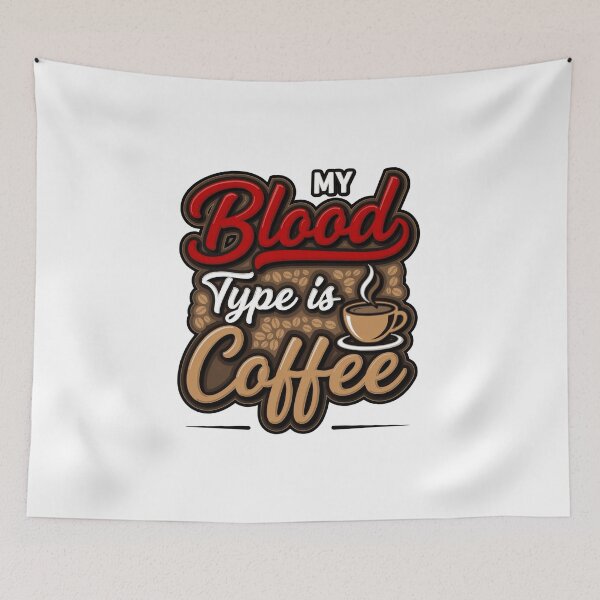 Item preview, My blood type is coffee designed and sold by pintartipuduran.