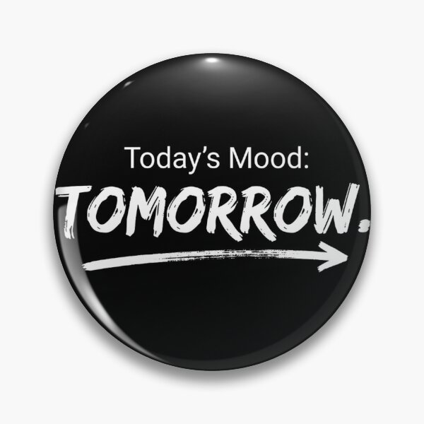 Aperçu de l'œuvre Humeur du jour : Demain | Humour vintage sur la procrastination créée et vendue par BrokenLabel.