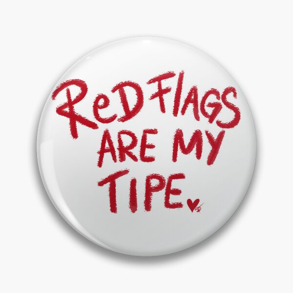 Item preview, Red flags are my tipe  designed and sold by Kasia1987t.