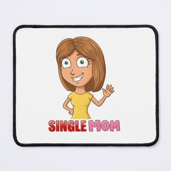 Item preview, Single Mom designed and sold by Murvel-Ink.