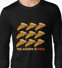 Funny The Answer Is Pizza 9 Slices Graphic Cute Gift Idea Long Sleeve T-Shirt
