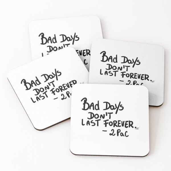 Item preview, bad days don't last forever. 2 pac  designed and sold by Kasia1987t.