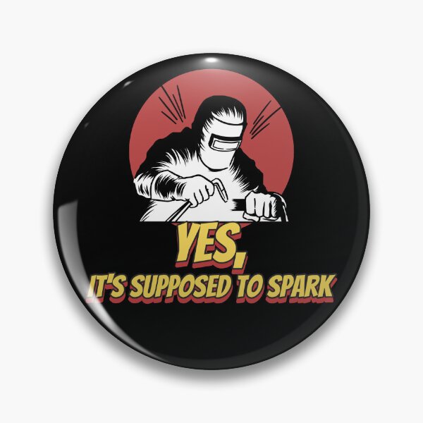 Item preview, Yes, It's Supposed to Spark designed and sold by SquatchPrintsCo.