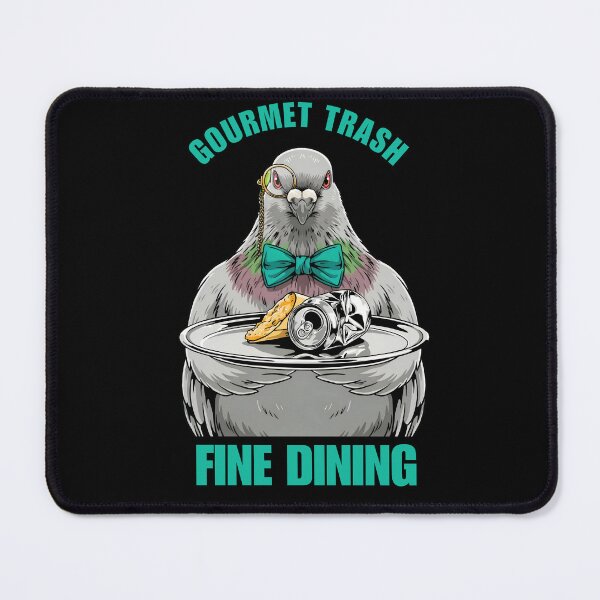 Item preview, Gourmet Trash Fine Dining - Fancy Pigeon Meme designed and sold by LeSoniPapaPrint.