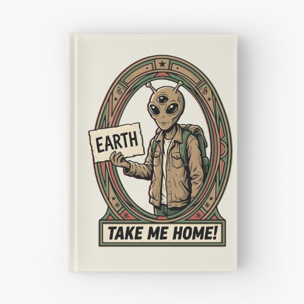 Item preview, Alien Hitchhiker Take Me Home Earth Sign Retro Graphic designed and sold by DuckOddity.