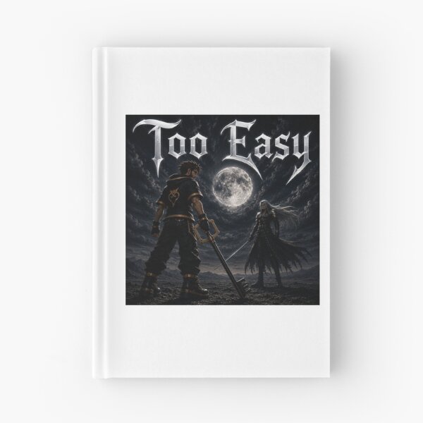 Item preview, The Keyblade Graveyard Too Easy designed and sold by TheKeybladeGraveyard.