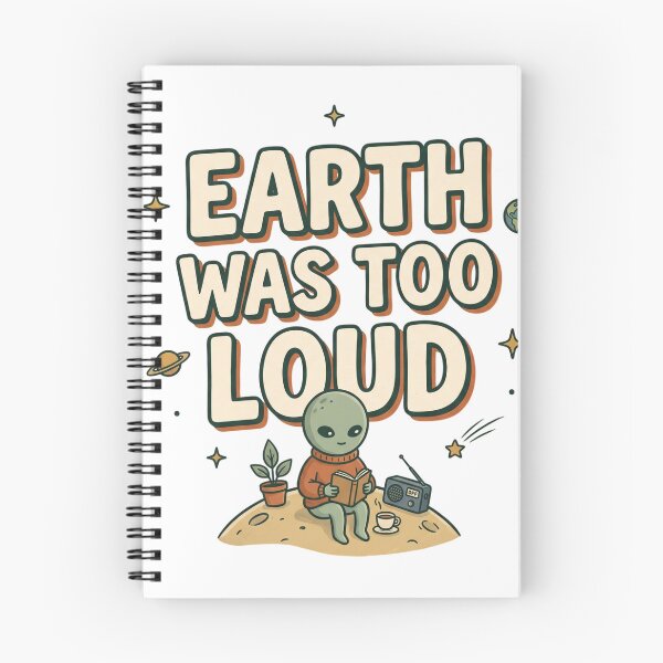 Item preview, Earth Was Too Loud Retro Alien designed and sold by WonderLayer.