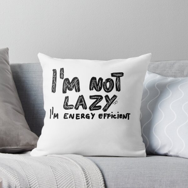 Item preview, I'M NOT lazy designed and sold by Kasia1987t.