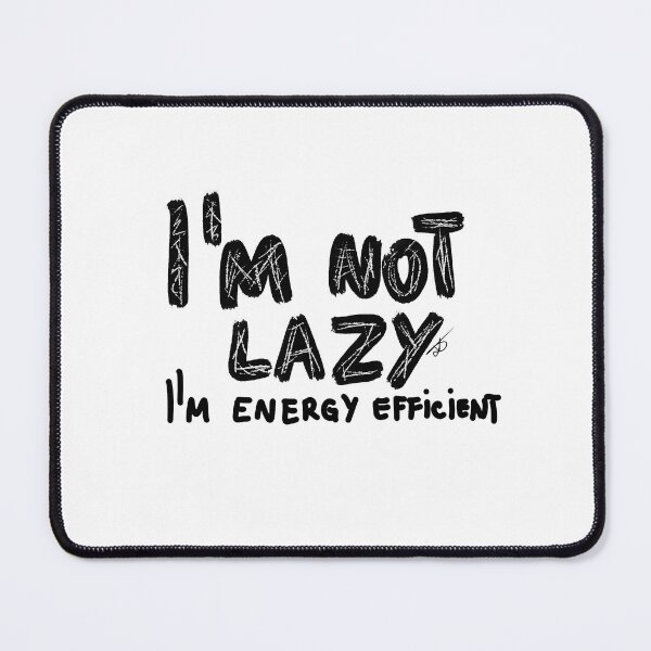 Item preview, I'M NOT lazy designed and sold by Kasia1987t.