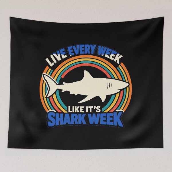 Item preview, Live Every Week Like It's Shark Week Funny designed and sold by CloudyPress.