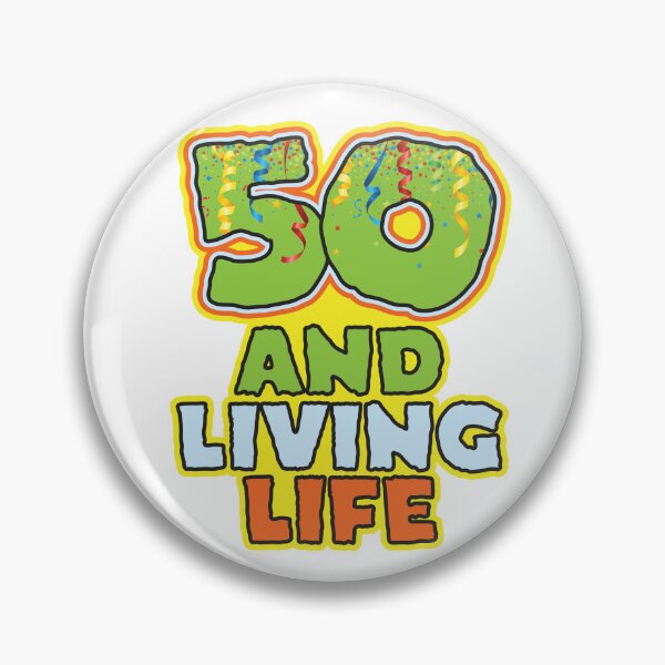 Item preview, 50 and Living Life - Funny 50th Birthday Celebration designed and sold by PCStudio57.